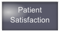 Patient Satisfaction